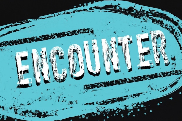 Encount(e)r