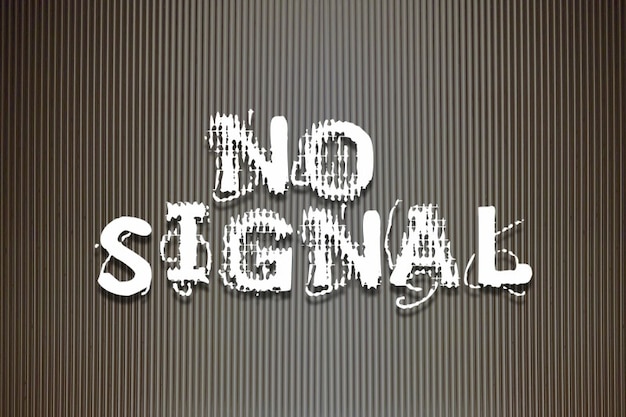 No Signal