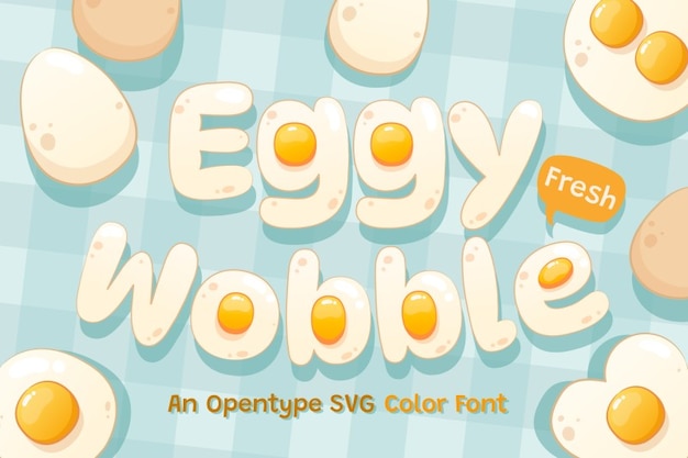 Eggy Wobble