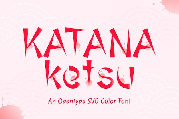 Katana Ketsu