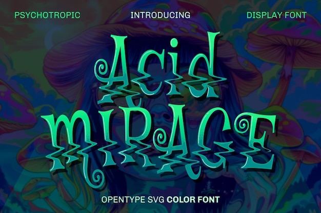 Acid Mirage