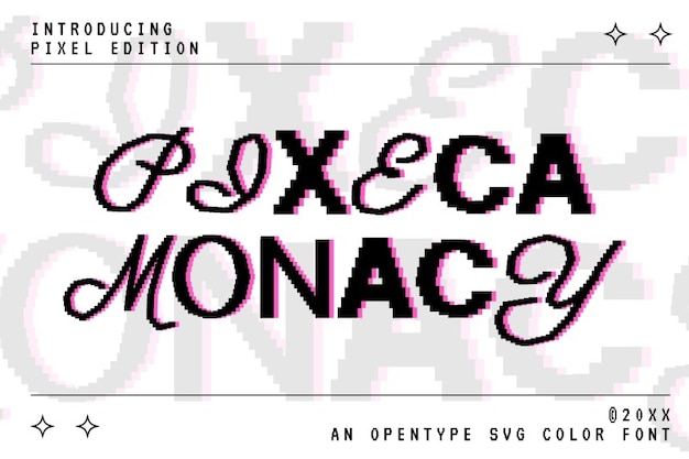 Pixeca Monacy
